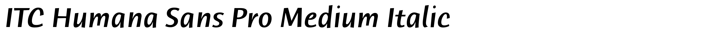 ITC Humana Sans Pro Medium Italic